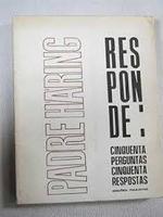 Padre Bernhard Häring responde a cinquenta perguntas religioso-morais
