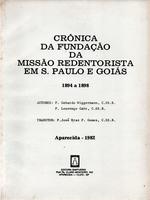 Crônica da fundação da missão redentorista em São Paulo e Goiás: 1894-1898
