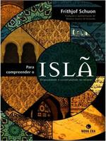 Para compreender o Islã: originalidade e universalidade da religião