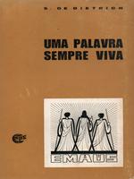 Uma palavra sempre viva: a renovação bíblica, hoje