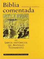 Biblia comentada: Libros históricos del Antiguo Testamento