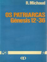 Os Patriarcas: Gênesis 12-36