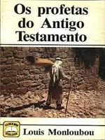 Os profetas do Antigo Testamento