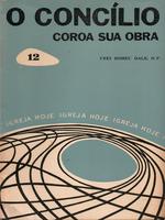 O Concílio coroa sua obra: 14 de setembro a 8 de dezembro de 1965, 4ª e última sessão