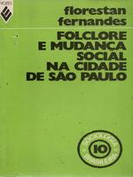 Folclore e mudança social na cidade de São Paulo.