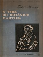 A vida do botânico Martius, "Pai das Palmeiras"