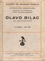 Olavo Bilac: sua vida e suas obras