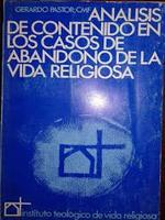 Analisis de contenido en los casos de abandono de la vida religiosa.
