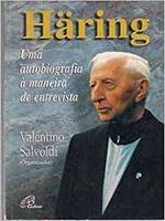 Häring: uma autobiografia à maneira de entrevista