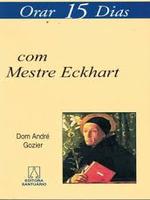 Orar 15 dias com Mestre Eckhart