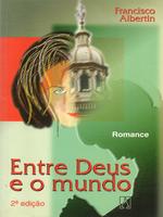 Entre Deus e o mundo