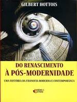 Do renascimento à pós-modernidade: uma história da filosofia moderna e contemporânea