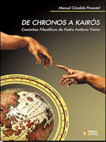 De chronos a kairós: caminhos filosóficos do padre Antonio Vieira