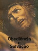 Obediência e salvação:  vícios e virtudes.