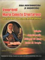 Venerável Maria Celeste Crostarosa:  mãe espiritual das (dos) redentoristas