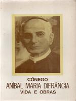 Cônego Aníbal Maria Difrância: vida e obras
