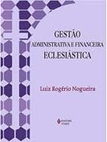 Gestão administrativa e financeira eclesiástica