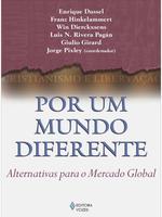 Por um mundo diferente: alternativas para o mercado global