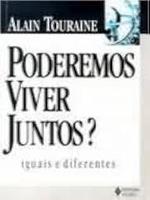 Poderemos viver juntos? iguais e diferentes