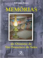 Memórias do oratório de São Francisco de Sales, 1815-1855