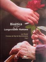 Bioética e longevidade humana