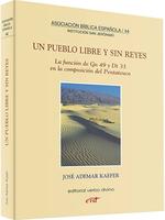 Un pueblo libre y sin reyes: la función de Gn 49 y Dt 33 en la composición del Pentateuco