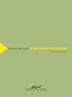 O sagrado selvagem e outros ensaios