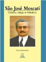 São José Moscati:  cristão, leigo e médico