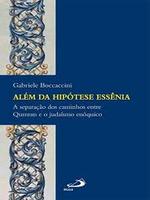 Além da hipótese essênia: a separação dos caminhos entre Quram e o judaísmo enóquico