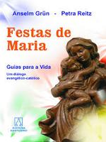 Festas de Maria guias para a vida: um diálogo evangélico-católico