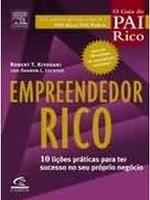 Empreendedor rico: 10 lições práticas para ter sucesso no seu próprio negócio