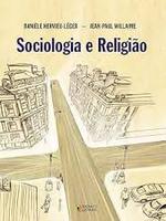 Sociologia e religião: abordagens clássicas