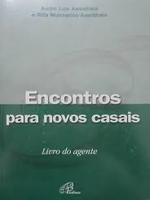 Encontro para novos casais: livro do agente