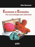 Excessos e exceções: por um ontologia sem cabimento