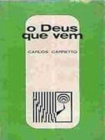O Deus que vem. Amahã será melhor