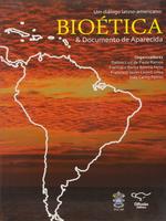 Um diálogo latino-americano: bioética e Documento de Aparecida