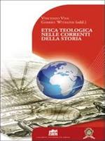 Etica teologica nelle correnti della storia. Contributi dall'Accademia Alfonsiana al secondo Congresso mondiale dei teologi morali cattolici