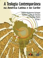 A teologia contemporânea na América Latina e no Caribe