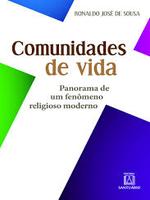 Comunidades de vida: panorama de um fenômeno religioso moderno