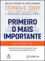Primeiro o mais importante: first things first
