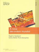 A nova des-ordem mundial