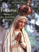 Fátima, aurora do terceiro milênio