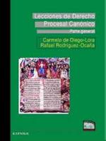 Lecciones de derecho procesal canónico. Parte general