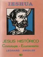 Ieshua: Jesus histórico, cristologia, ecumenismo