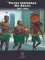 Povos indígenas no Brasil: 2001-2005