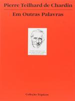 Em outras palavras: textos escolhidos por Jean Pierre Demoulin
