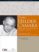 Dom Helder Câmara: circulares pós-conciliares de 31 de dezembro de 1968 a 1 de janeiro de 1969 a 4/5 de julho de 1969