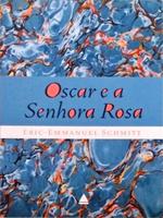 Oscar e a senhora rosa