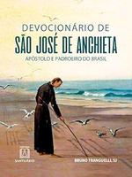 Devocionário de São José de Anchieta: apóstolo e padroeiro do Brasil