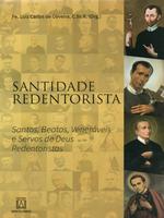 Santidade Redentorista: santos, beatos, veneráveis e servos de Deus Redentoristas